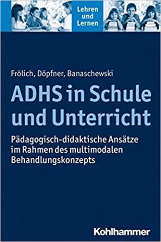 ADHS in Schule und Unterricht