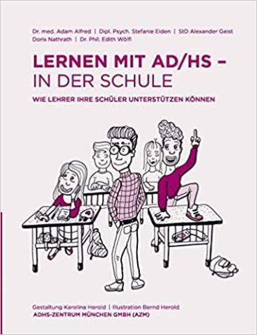 Lernen mit AD/HS - in der Schule