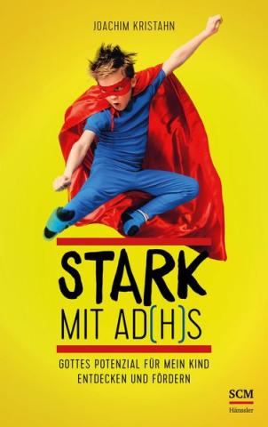 Stark mit AD(H)S